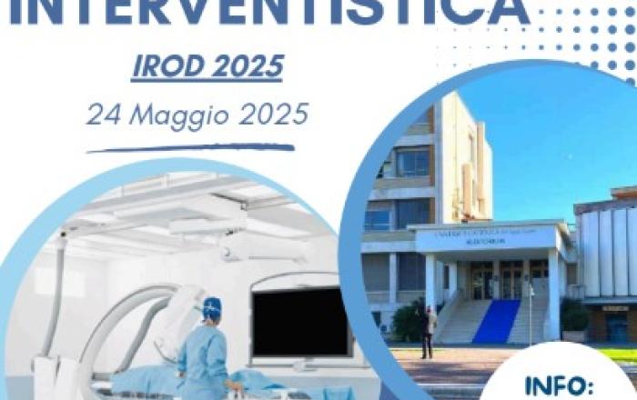 OPEN DAY RADIOLOGIA INTERVENTISTICA - IROD 2025 -  Università Cattolica del Sacro Cuore