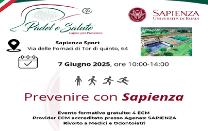 CONVEGNO "Prevenire con Sapienza" - 7 GIUGNO 2025 - PADEL e SALUTE 2025 6° Ed