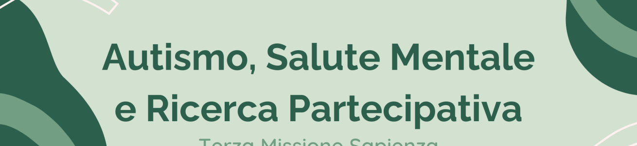 Autismo, salute mentale e ricerca partecipativa